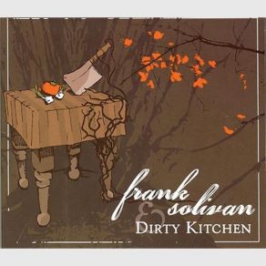 Download track Same Old Love Frank Solivan, Dirty Kitchen