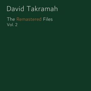 Download track Old And Wise (Remastered) David Takramah