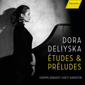 Download track Debussy 12 Études, L. 136 (Excerpts) No. 12, Pour Les Accords Dora Deliyska