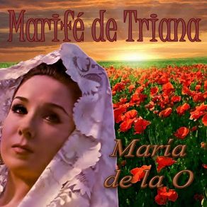 Download track Te He De Querer Mientras Viva (Zambra) Marife De Triana