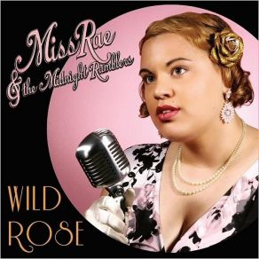 Download track Wild Rose The Midnight Ramblers, Miss Rae