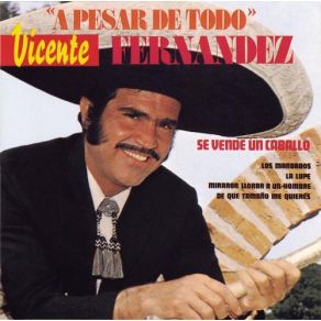 Download track Yo Quiero Ser Vicente Fernández