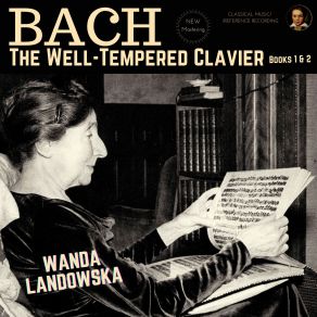 Download track The Well-Tempered Clavier, Book I, Prelude No. 20 In A Minor, BWV 865 (Remastered 2022) Wanda Landowska