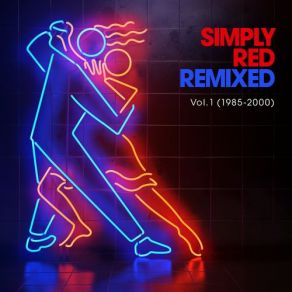 Download track Remembering The First Time (Satoshi Tomiie Classic Single Mix; 2021 Remaster) Simply Red