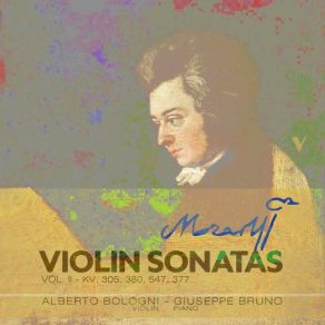 Download track Violin Sonata No. 25 In F Major, K. 377: III. Tempo Di Menuetto Alberto Bologni