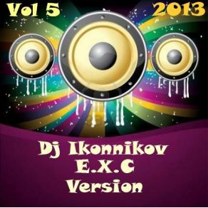 Download track Will Follow You (Dj Ikonnikov E. X. C Version) Dj IkonnikovBoys Next Door