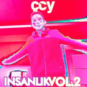 Download track İnsanlık ÇCY