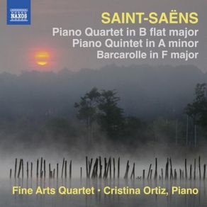 Download track Piano Quartet In B Flat Major, Op. 41 - I. Allegretto Camille Saint - Saëns, Cristina Ortiz, Fine Arts Quartet