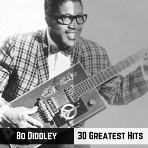 Download track Boo-Ga-Loo Before You Go Bo Diddley