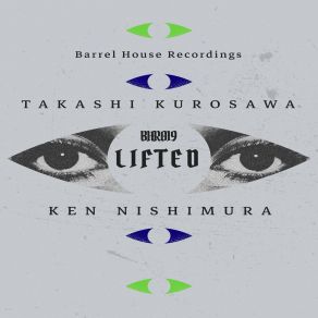 Download track Lifted (Original Mix) Ken Nishimura