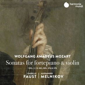 Download track Violin Sonata In B-Flat Major, K. 378: II. Andantino Sostenuto E Cantabile Isabelle Faust, Alexander Melnikov