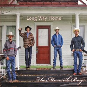 Download track Living The Dream The Munsick Boys