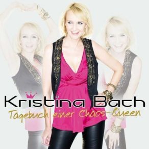 Download track Wenn Die Ganze Welt Noch Heute Untergeht Kristina Bach