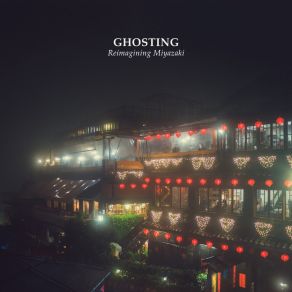 Download track Spirited Away Ghosting