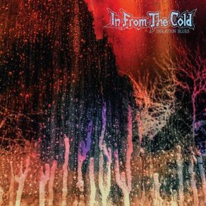 Download track Isolation Blues In From The Cold
