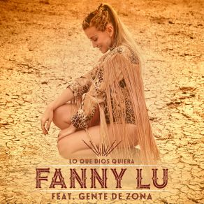 Download track Lo Que Dios Quiera (Gente De Zona) Fanny Lú