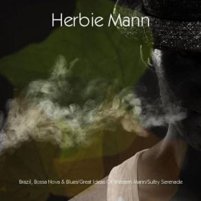 Download track Blues For Tomorrow Herbie Mann, Herble Mann