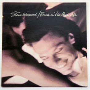 Download track Back In The High Life Again Steve Winwood