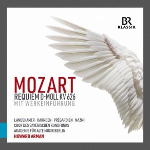 Download track Requiem In D Minor, K. 626 (Completed By H. Arman & F. X. Süssmayr): II. Kyrie Eleison [Live] Chor Des Bayerischen Rundfunks, Howard Arman, Alte Akademie Für Alte Musik Berlin