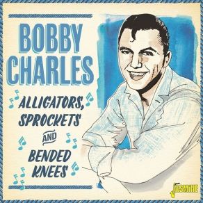 Download track Nothing As Sweet As You Bobby Charles