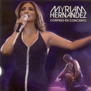 Download track No Te He Robado Nada Myriam Hernandez