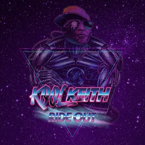 Download track Ride Out Kool Keith