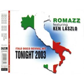 Download track Tonight 2003 (Club Mix) Ken Laszlo, Romazz