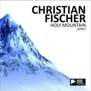 Download track Holy Mountain (Matias Rivero Remix) Christian Fischer