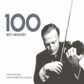 Download track 11. Partita No. 2 In D Minor BWV 1004 - Sarabande Yehudi Menuhin