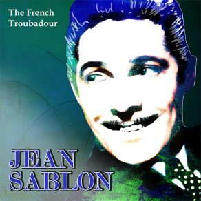 Download track Il Ne Faut Pas Briser Un Rêve Jean Sablon