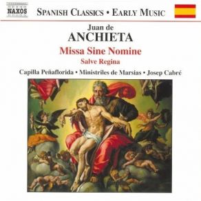 Download track 12. Juan De Anchieta: Missa Sine Nomine - Sanctus - Benedictus Juan Del Anchieta