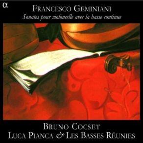 Download track 24 - Sonata For Cello & Continuo No. 4 In B Flat Major, Op. 5 No. 4 - IV. Allegro Francesco Geminiani