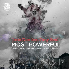 Download track Most Powerful (Radio Edit) Joris Dee, Tony Soul