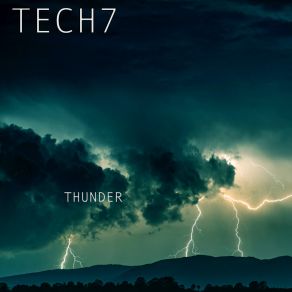 Download track THUNDER (Instrumental) Tech7ΟΡΓΑΝΙΚΟ