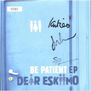 Download track Patience Dear Eskiimo
