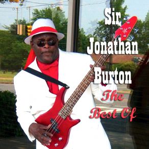 Download track Can't Help The Way I Feel 'Bout Cha Sir Jonathan Burton