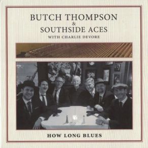 Download track See See Rider (Live) Butch Thompson