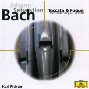 Download track Bwv 542 Fantasie Und Fuge G-Moll Johann Sebastian Bach, Karl Richter