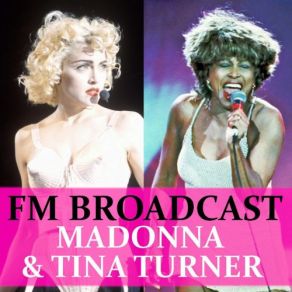 Download track I Don't Wanna Fight (Live) Madonna, Tina Turner