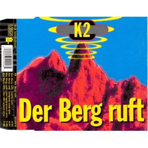 Download track Der Berg Ruft (Der-Berg-Groovt-Mix) K2