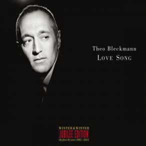 Download track Love And Anger Theo Bleckmann