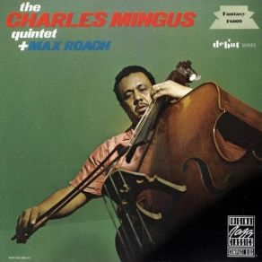 Download track Haitian Fight Song Charles Mingus, Max Roach, The Charles Mingus Quintet