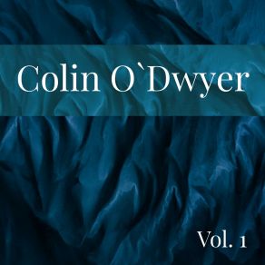 Download track Ocean Call Colin O'Dwyer