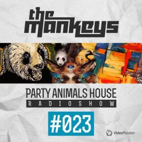 Download track Party Animals House Radioshow 023 Live At Omsk, Club Atlantida 12.10.2014 - Track 18 The Mankeys