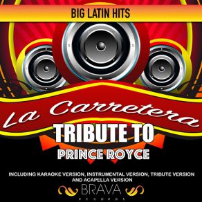 Download track La Carretera (Tribute To Prince Royce) [Acapella] Brava HitMakersPrince Royce, Acapella