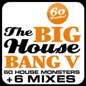 Download track The Big House Bang 5, Pt. 5 (Continuous DJ Mix) Simon Sparks