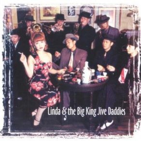 Download track Yes, My Darling Daughter The Big King Jive Daddies, Linda