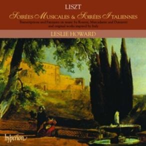 Download track La Pastorella Dell' Alpi E Li Marinari - Deuxième Fantaisie Sur Des Motifs Des Soirées Musicales, S423 Franz Liszt