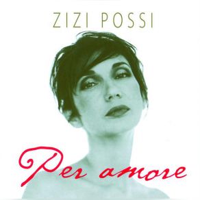 Download track Per Amore Zizi Possi