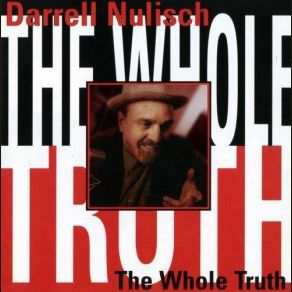 Download track There It Is Darrell Nulisch